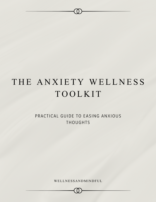 Anxiety Wellness Toolkit